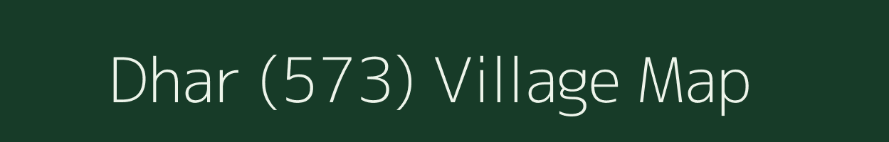 Dhar (573) village map in Himachal Pradesh
