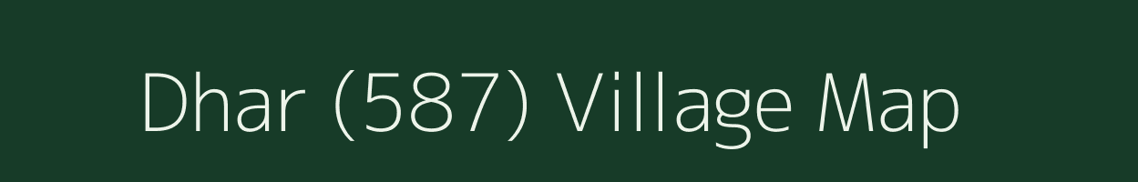 Dhar (587) village map in Himachal Pradesh