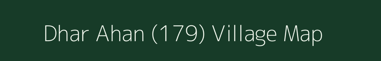 Dhar Ahan (179) village map in Himachal Pradesh