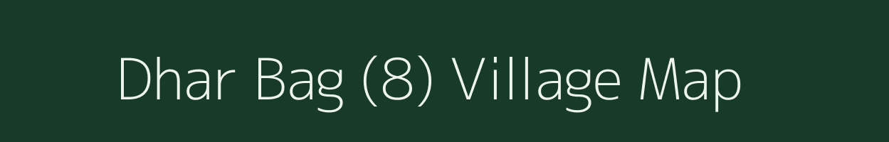 Dhar Bag (8) village map in Himachal Pradesh