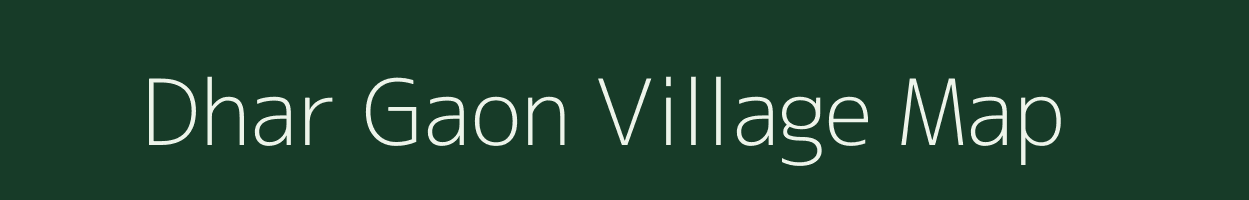 Dhar Gaon village map in Uttarakhand