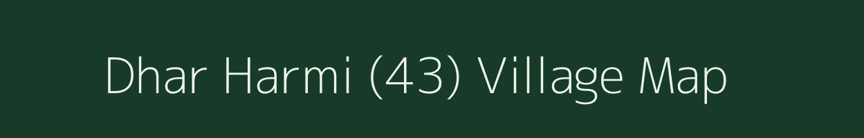 Dhar Harmi (43) village map in Himachal Pradesh