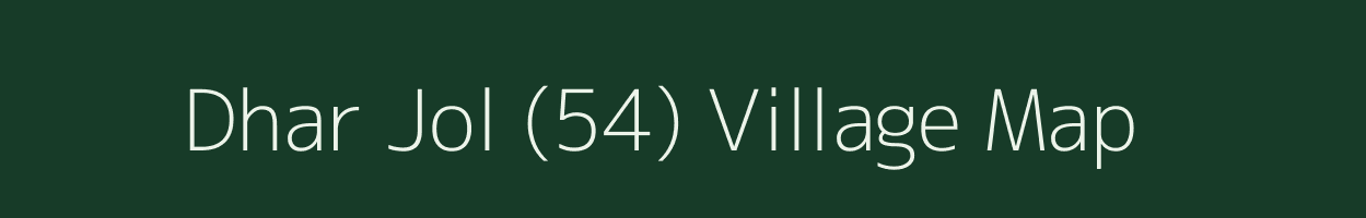 Dhar Jol (54) village map in Himachal Pradesh