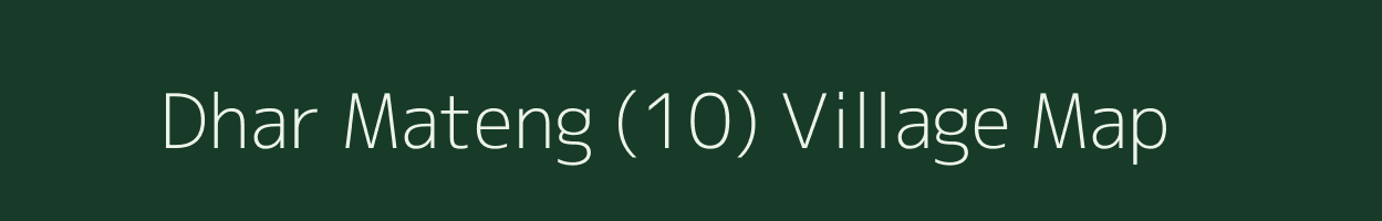 Dhar Mateng (10) village map in Himachal Pradesh