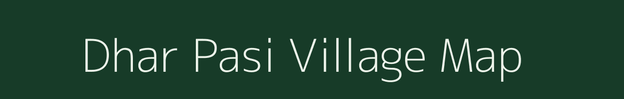 Dhar Pasi village map in Uttar Pradesh