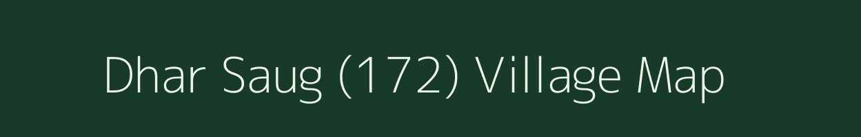 Dhar Saug (172) village map in Himachal Pradesh