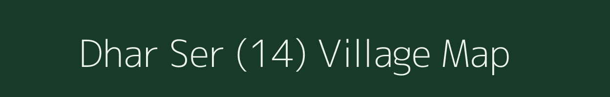 Dhar Ser (14) village map in Himachal Pradesh