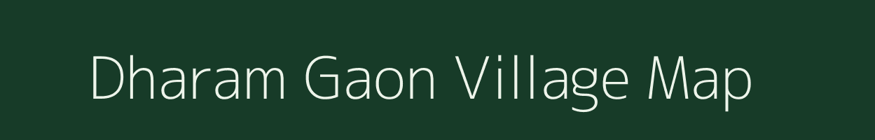 Dharam Gaon village map in Uttarakhand