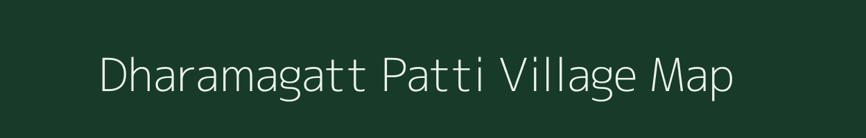 Dharamagatt Patti village map in Uttar Pradesh