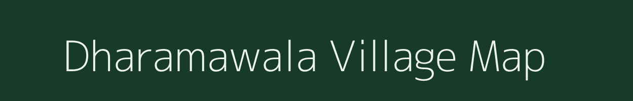 Dharamawala village map in Uttar Pradesh