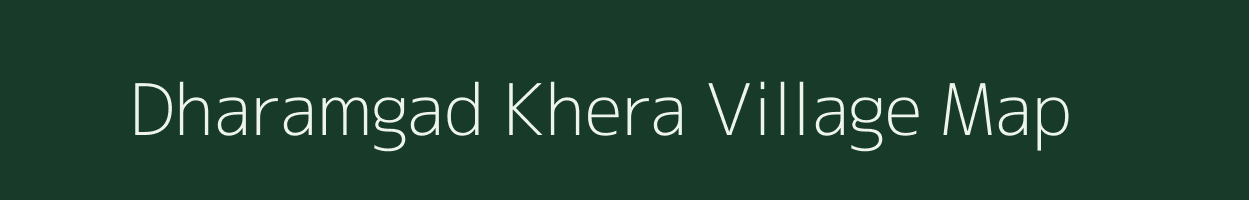 Dharamgad Khera village map in Uttar Pradesh