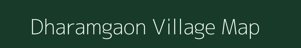Dharamgaon village map in Maharashtra