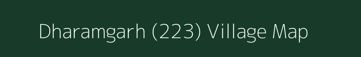 Dharamgarh (223) village map in Punjab