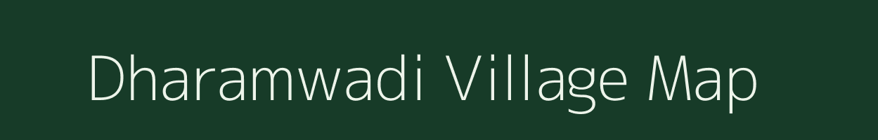 Dharamwadi village map in Maharashtra