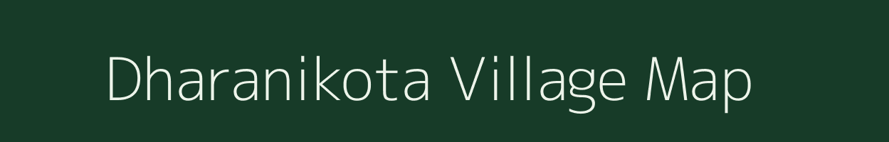 Dharanikota village map in Andhra Pradesh