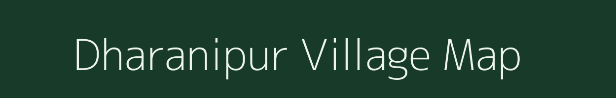 Dharanipur village map in Assam