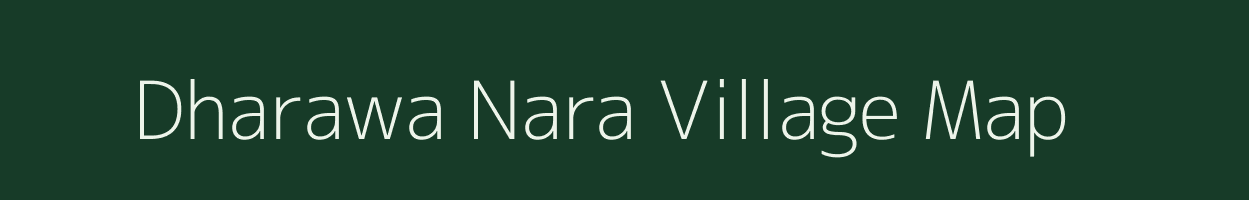 Dharawa Nara village map in Uttar Pradesh