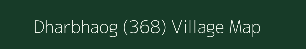 Dharbhaog (368) village map in Himachal Pradesh