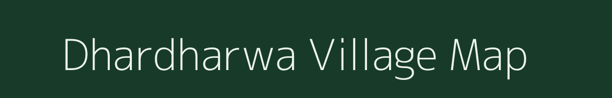 Dhardharwa village map in Jharkhand