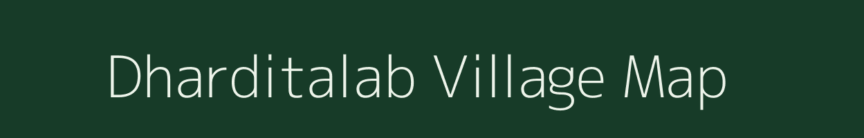 Dharditalab village map in Madhya Pradesh