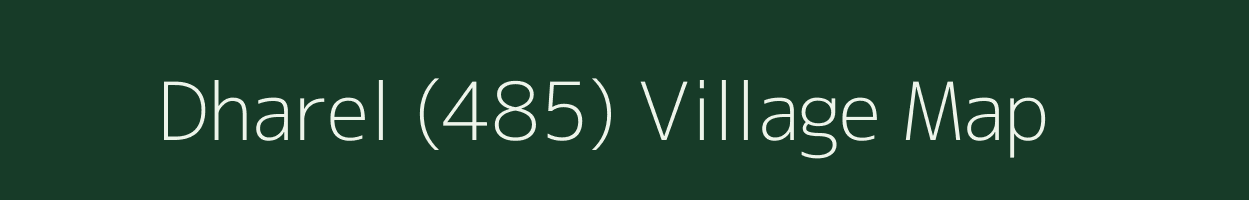 Dharel (485) village map in Himachal Pradesh