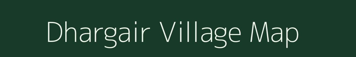 Dhargair village map in Uttarakhand