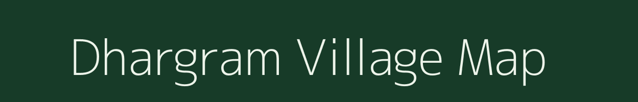 Dhargram village map in West Bengal