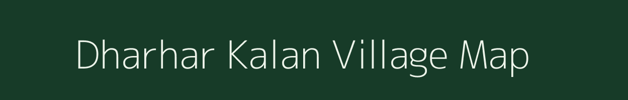 Dharhar Kalan village map in Madhya Pradesh