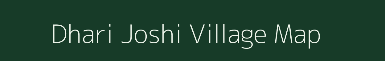 Dhari Joshi village map in Uttarakhand