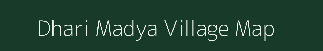 Dhari Madya village map in Uttarakhand