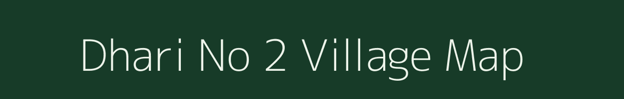 Dhari No 2 village map in Madhya Pradesh