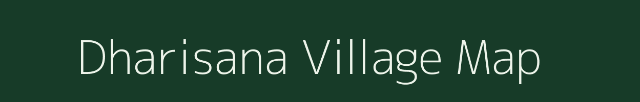 Dharisana village map in Gujarat