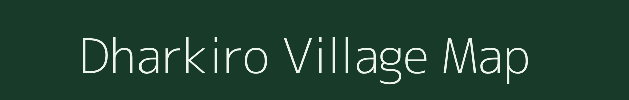 Dharkiro village map in Jharkhand