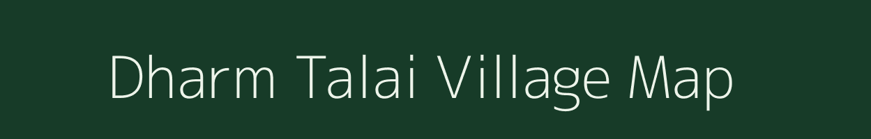 Dharm Talai village map in Rajasthan