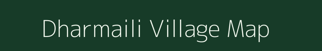 Dharmaili village map in Bihar