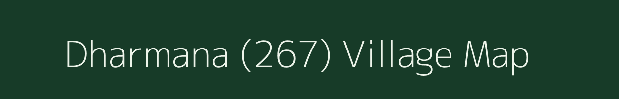 Dharmana (267) village map in Himachal Pradesh