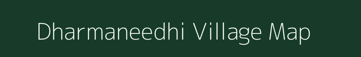 Dharmaneedhi village map in Tamil Nadu