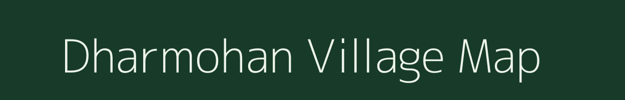 Dharmohan village map in Bihar