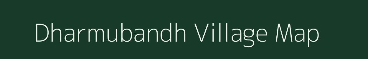 Dharmubandh village map in Jharkhand