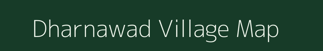 Dharnawad village map in Rajasthan