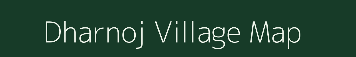 Dharnoj village map in Gujarat