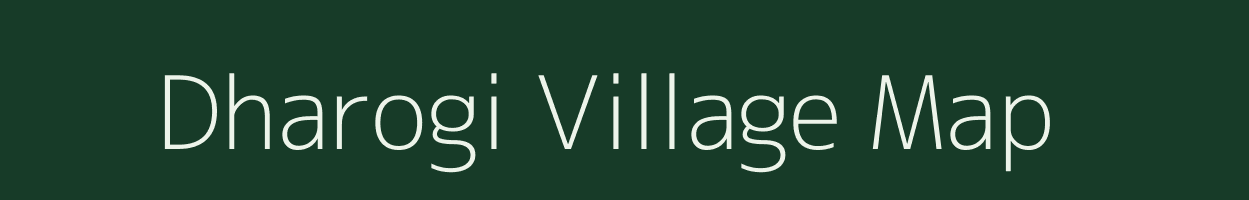 Dharogi village map in Uttarakhand