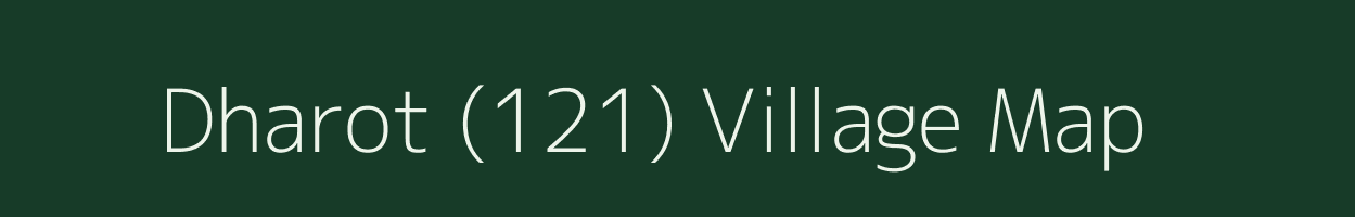 Dharot (121) village map in Himachal Pradesh