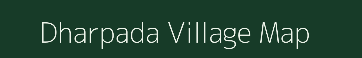 Dharpada village map in Gujarat