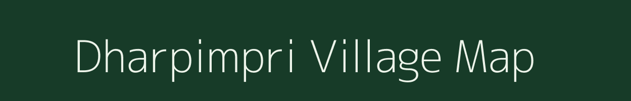 Dharpimpri village map in Maharashtra