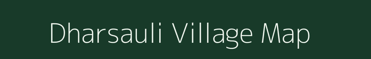 Dharsauli village map in Uttar Pradesh