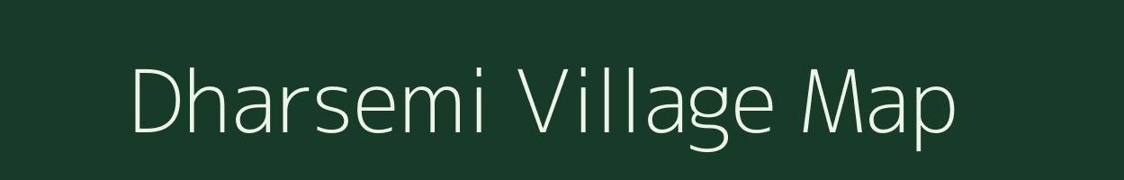 Dharsemi village map in Uttarakhand