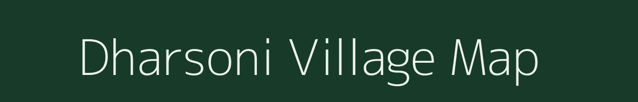 Dharsoni village map in Rajasthan