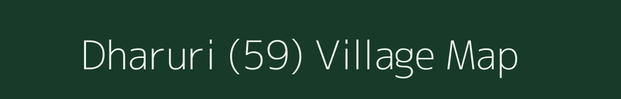 Dharuri (59) village map in Himachal Pradesh