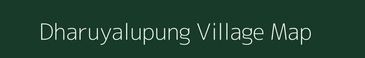 Dharuyalupung village map in Jharkhand